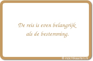 De reis is even belangrijk als de bestemming.